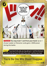 You're the One Who Should Disappear (Reprint) - One Piece Card Game