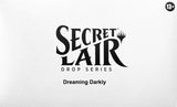 Secret Lair Drop: Dreaming Darkly - Non-Foil Edition - Magic: The Gathering
