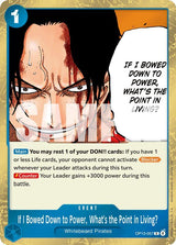 If I Bowed Down to Power, What's the Point in Living? - One Piece Card Game