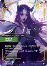 Irelia - Fervent (Overnumbered) - Riftbound: League of Legends TCG