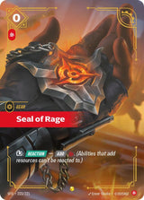 Seal of Rage (Overnumbered) - Riftbound: League of Legends TCG