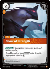 Show of Strength - Riftbound: League of Legends TCG