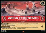 Graveyard of Christmas Future - Lonely Resting Place - Disney Lorcana