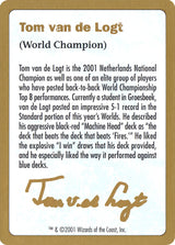 2001 Tom van de Logt Biography Card - Magic: The Gathering