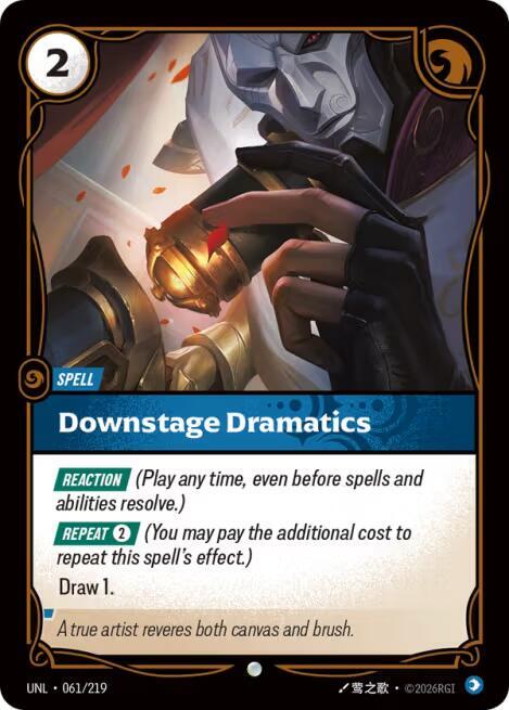 Downstage Dramatics - Riftbound: League of Legends TCG