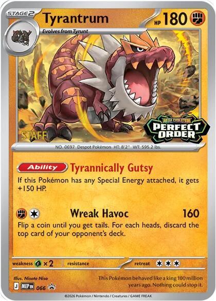 Tyrantrum - 066 [Staff] - Pokémon