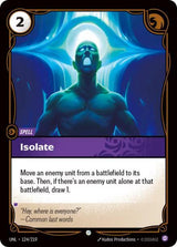 Isolate - Riftbound: League of Legends TCG