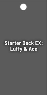 Starter Deck EX: Luffy & Ace Bonus Pack - One Piece Card Game
