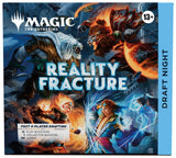 Reality Fracture - Draft Night - Magic: The Gathering