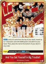 And You Get Yourself in Big Trouble!! - One Piece Card Game