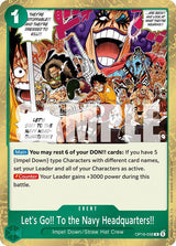 Let's Go!! To the Navy Headquarters.. - One Piece Card Game