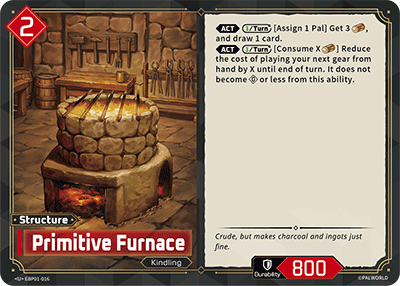 Primitive Furnace (EBP01-016) - Palworld