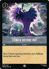 Cower Before Me! - Disney Lorcana