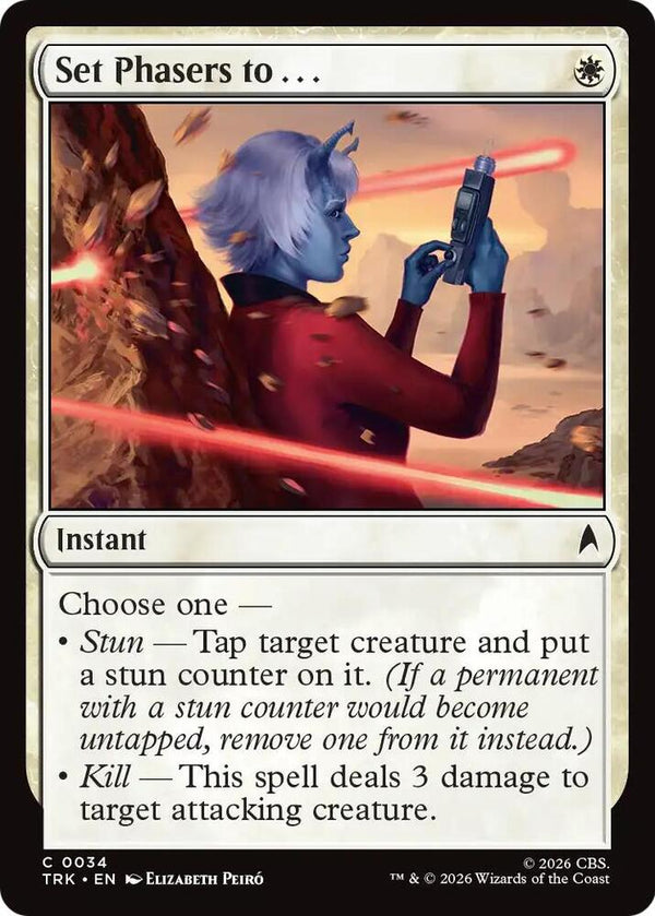 Set Phasers to . . . - Magic: The Gathering