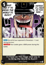 I'll Feed on This Rage and Use It to Bring the World to Ruin!!! - One Piece Card Game