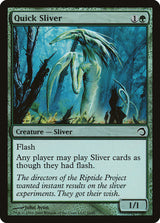Quick Sliver - Magic: The Gathering