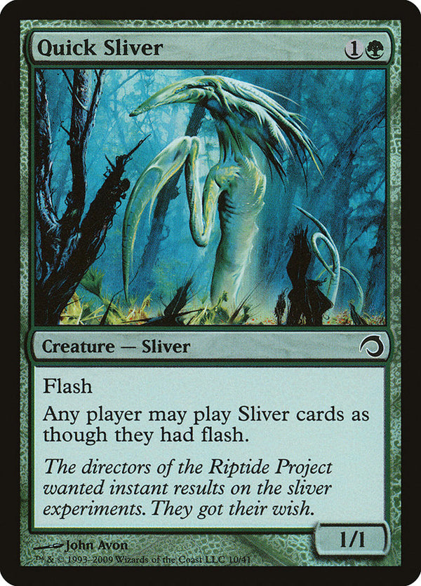 Quick Sliver - Magic: The Gathering