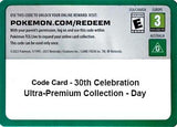 Code Card - 30th Celebration Ultra-Premium Collection - Day (30C) - Pokémon