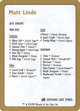 1999 Matt Linde Decklist Card - Magic: The Gathering