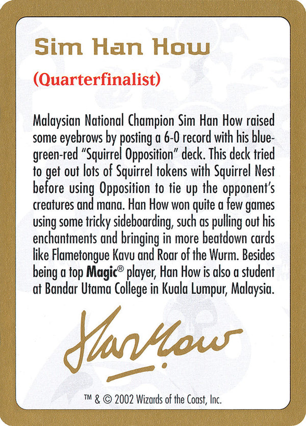 2002 Sim Han How Biography Card - Magic: The Gathering