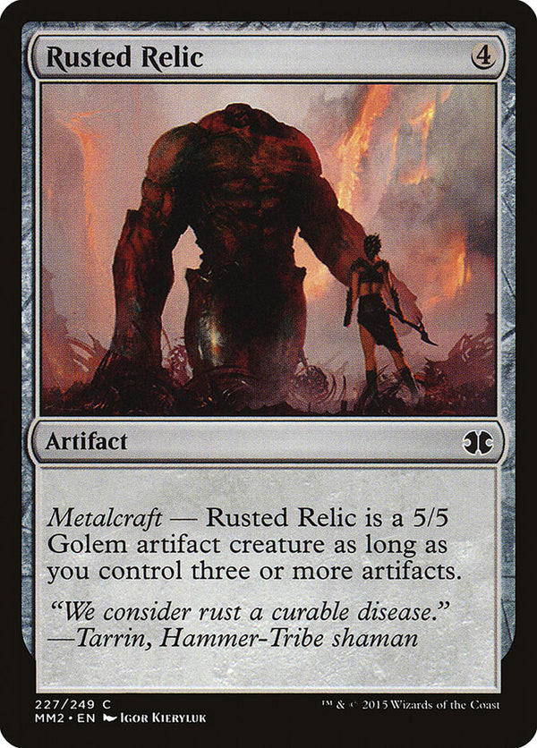 Rusted Relic (MM2 227) - Magic: The Gathering