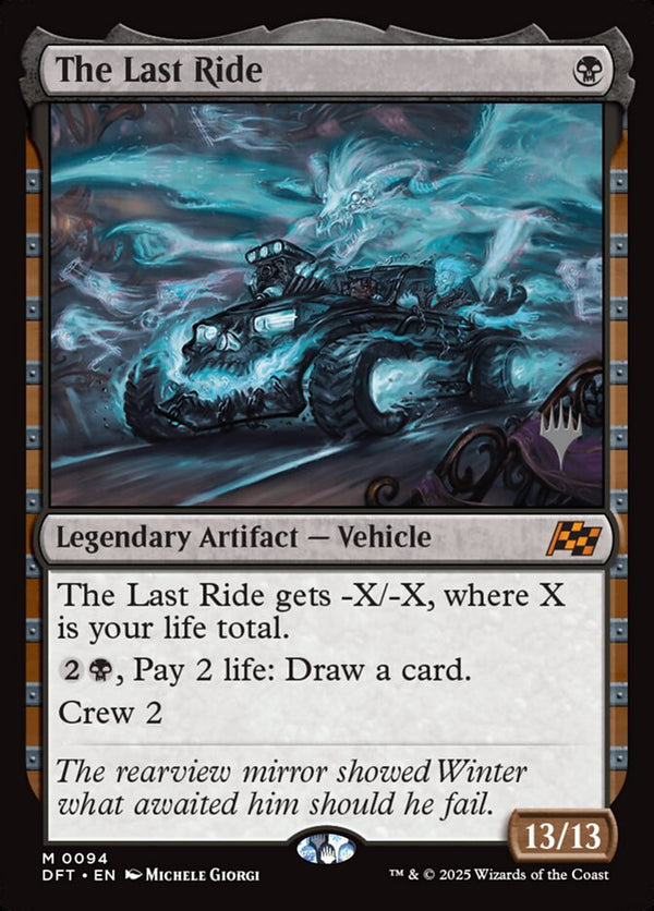 The Last Ride - Magic: The Gathering