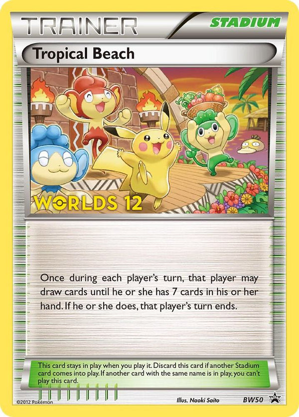 Tropical Beach - BW50 (Worlds 12) - Pokémon