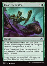 Close Encounter - Magic: The Gathering