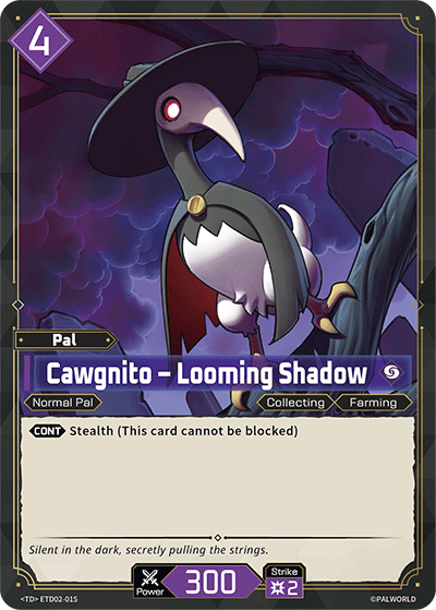Cawgnito - Looming Shadow (ETD02-015) - Palworld