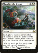Slaughter the Strong - Magic: The Gathering