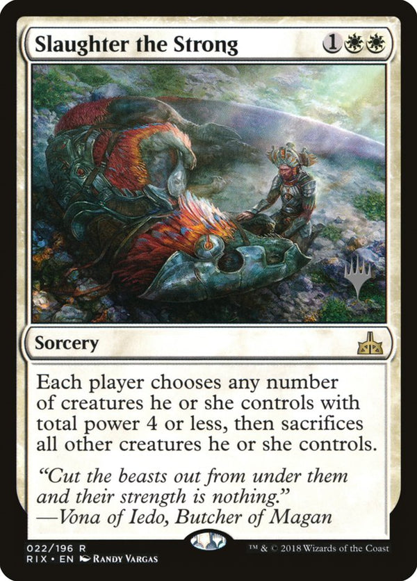 Slaughter the Strong - Magic: The Gathering
