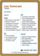 2001 Jan Tomcani Decklist Card - Magic: The Gathering