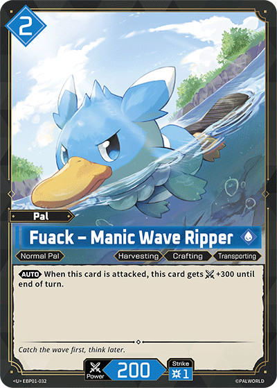 Fuack - Manic Wave Ripper (EBP01-032) - Palworld