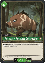 Rushoar - Reckless Destruction (EBP01-052) - Palworld